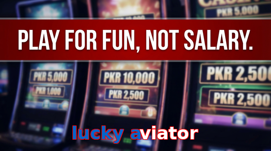 Payment and PKR controls in Lucky Aviator